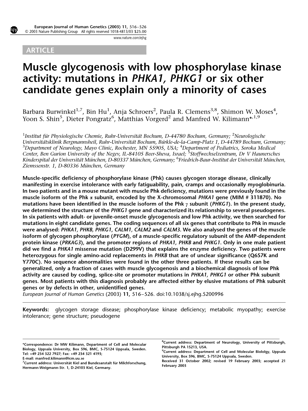 Mutations in PHKA1, PHKG1 Or Six Other Candidate Genes Explain Only a Minority of Cases