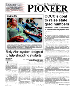 PIONEER Giving Life OCCC’S Goal to Raise State Grad Numbers Oklahoma Ranks 42 Nationally in Number of College Graduates