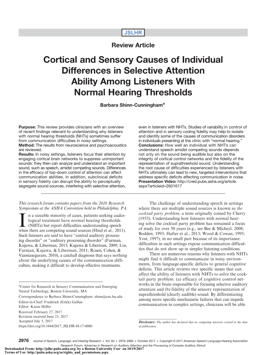 Cortical and Sensory Causes of Individual Differences in Selective Attention Ability Among Listeners with Normal Hearing Thresholds