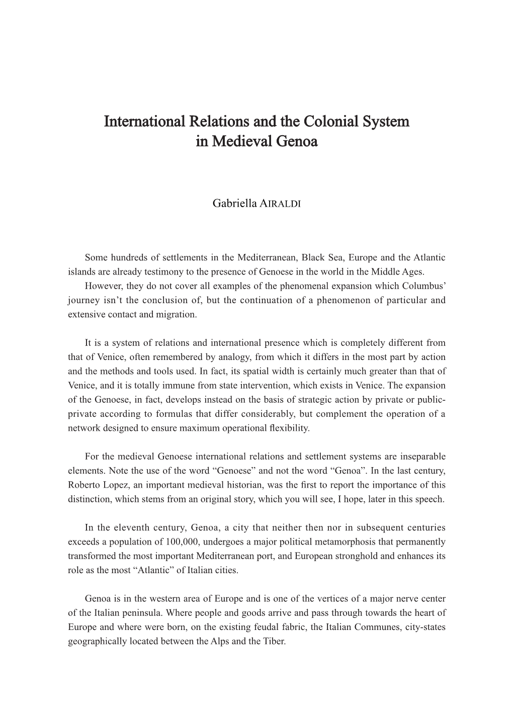 International Relations and the Colonial System in Medieval Genoa