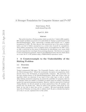 A Stronger Foundation for Computer Science and P= NP