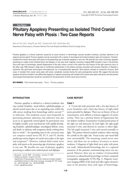 Pituitary Apoplexy Presenting As Isolated Third Cranial Nerve Palsy with Ptosis : Two Case Reports