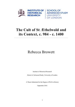 The Cult of St Æthelwold and Its Context, C. 984 - C