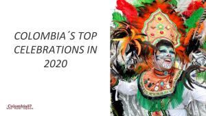 Colombia´S Top Celebrations in 2020 Celebrations Timeline