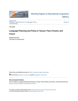 Language Planning and Policy in Taiwan: Past, Present, and Future