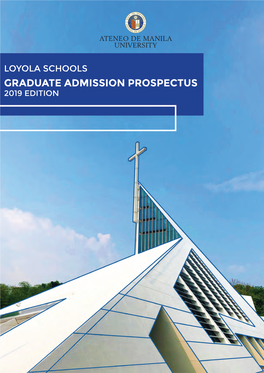 Loyola Schools Graduate Admission Prospectus 2019 Edition