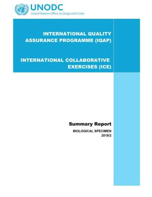 INTERNATIONAL QUALITY ASSURANCE PROGRAMME (IQAP) INTERNATIONAL COLLABORATIVE EXERCISES (ICE) Summary Report