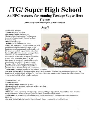 Super High School an NPC Resource for Running Teenage Super Hero Games Made by /Tg/ Anons and Compiled by Ann Skellington