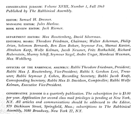 CONSERVATIVE JUDAISM: Volume XVIII, Number 1, Fall 1963 Published by the Rabbinical Assembly. EDITOR: Samuel H. Dresner. DEPARTM