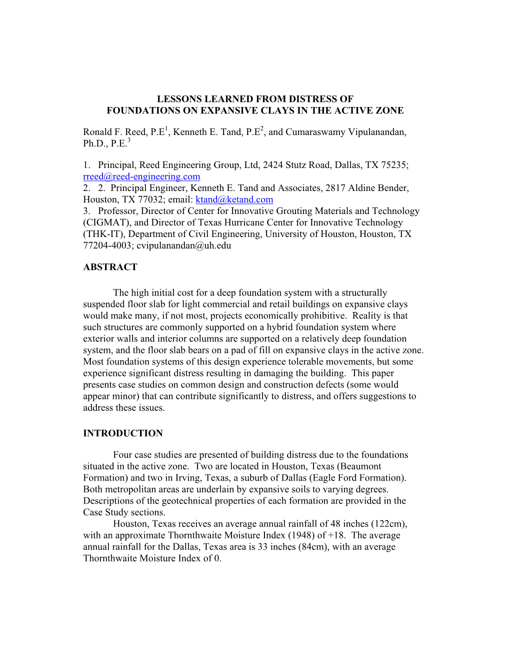 Lessons Learned from Distress of Foundations on Expansive Clays in the Active Zone