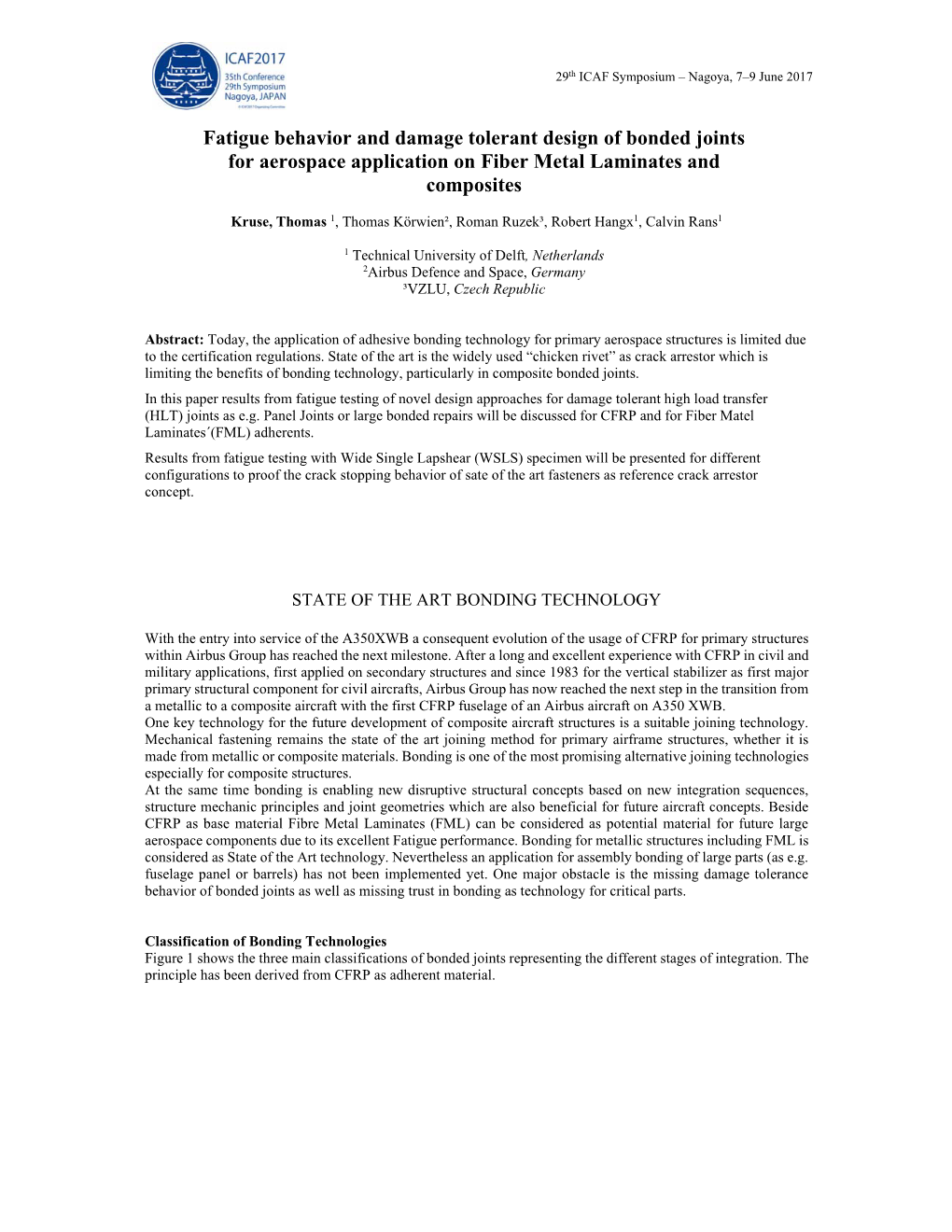 Fatigue Behavior and Damage Tolerant Design of Bonded Joints for Aerospace Application on Fiber Metal Laminates and Composites