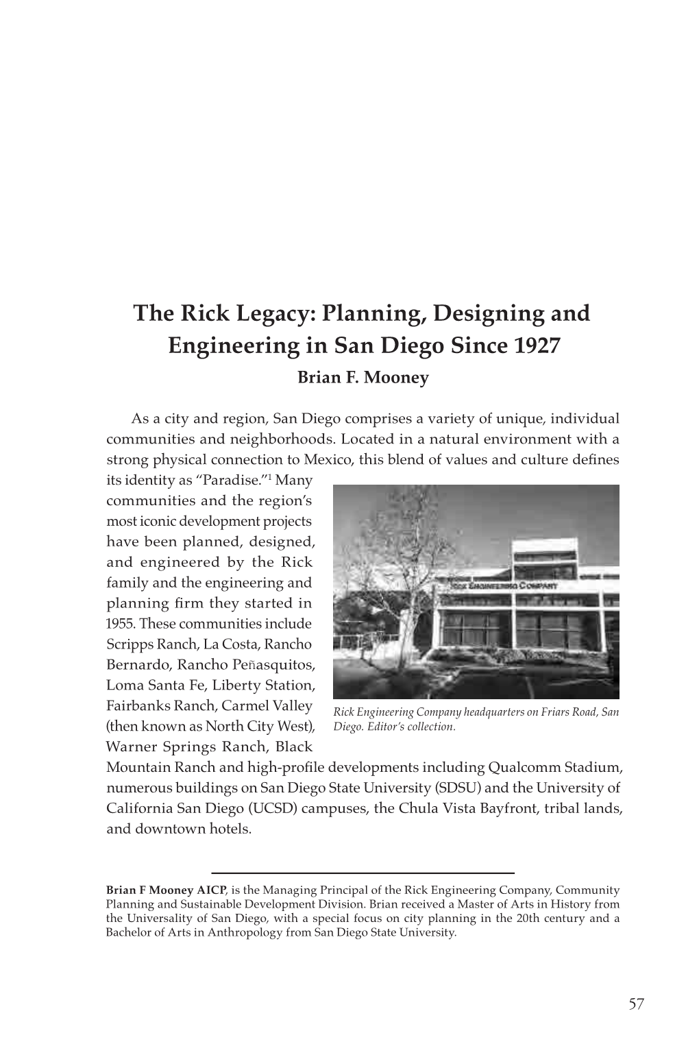 The Rick Legacy: Planning, Designing and Engineering in San Diego Since 1927 Brian F