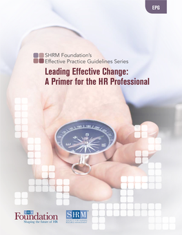 Leading Effective Change: a Primer for the HR Professional