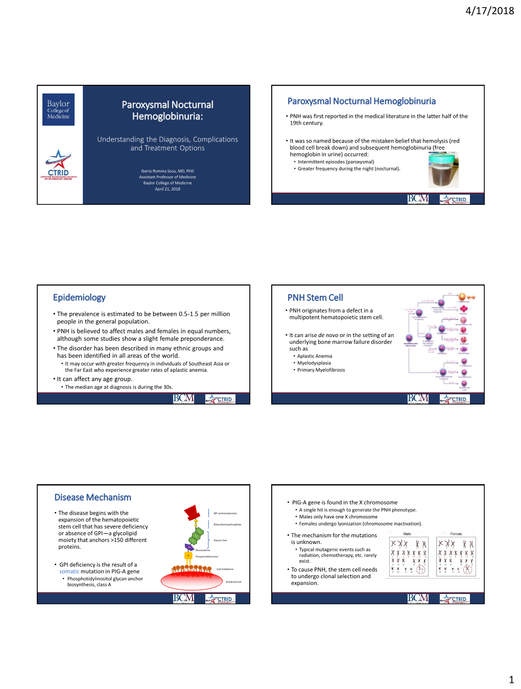 Paroxysmal Nocturnal Hemoglobinuria Hemoglobinuria: • PNH Was First Reported in the Medical Literature in the Latter Half of the 19Th Century