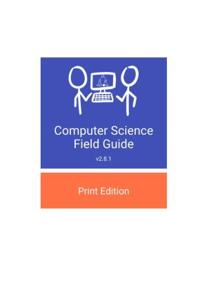 Computer Science Field Guide V2.8.1