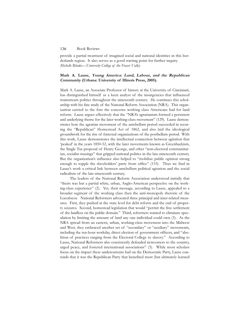 Mark A. Lause, Young America: Land, Labour, and the Republican Community (Urbana: University of Illinois Press, 2005)