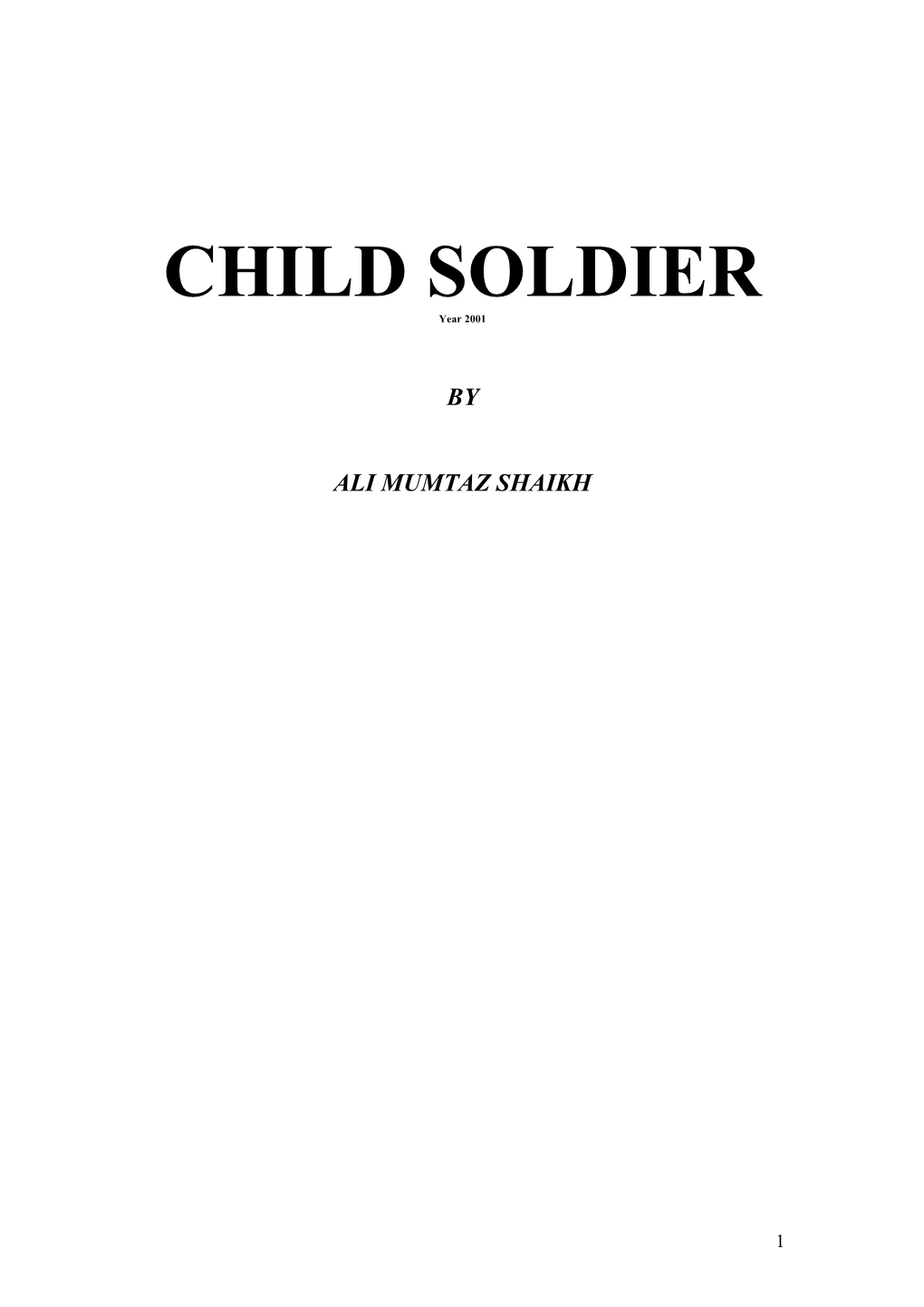 CHILD SOLDIER Year 2001