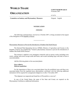 G/SPS/N/KOR/98/Add.16 8 October 2007 ORGANIZATION (07-4279) Committee on Sanitary and Phytosanitary Measures Original: English