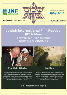Jewish International Film Festival JIFF Brisbane 8 November – 18 November NEW FARM CINEMAS