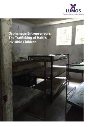 Orphanage Entrepreneurs: the Trafficking of Haiti's Invisible Children