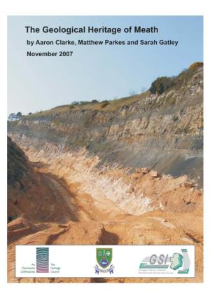 The Geological Heritage of Meath an Audit of County Geological Sites in Meath