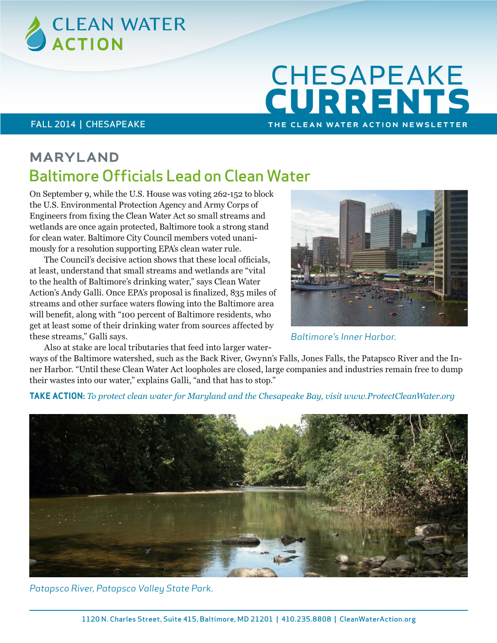 Currents FALL 2014 | CHESAPEAKE the Clean Water Action Newsletter Maryland Baltimore Officials Lead on Clean Water on September 9, While the U.S