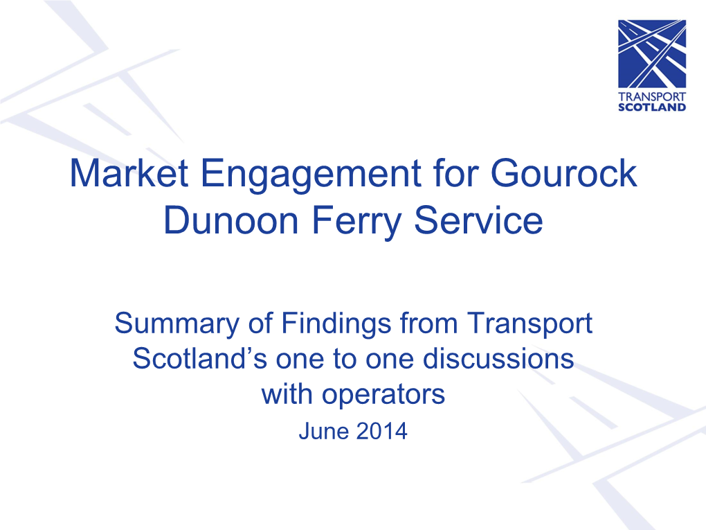 Market Engagement for Gourock Dunoon Ferry Service