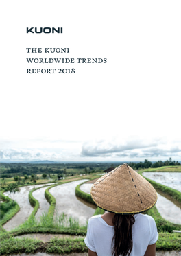 The Kuoni Worldwide Trends Report 2018 INTRODUCTION