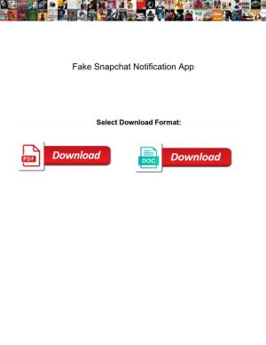 Fake Snapchat Notification App