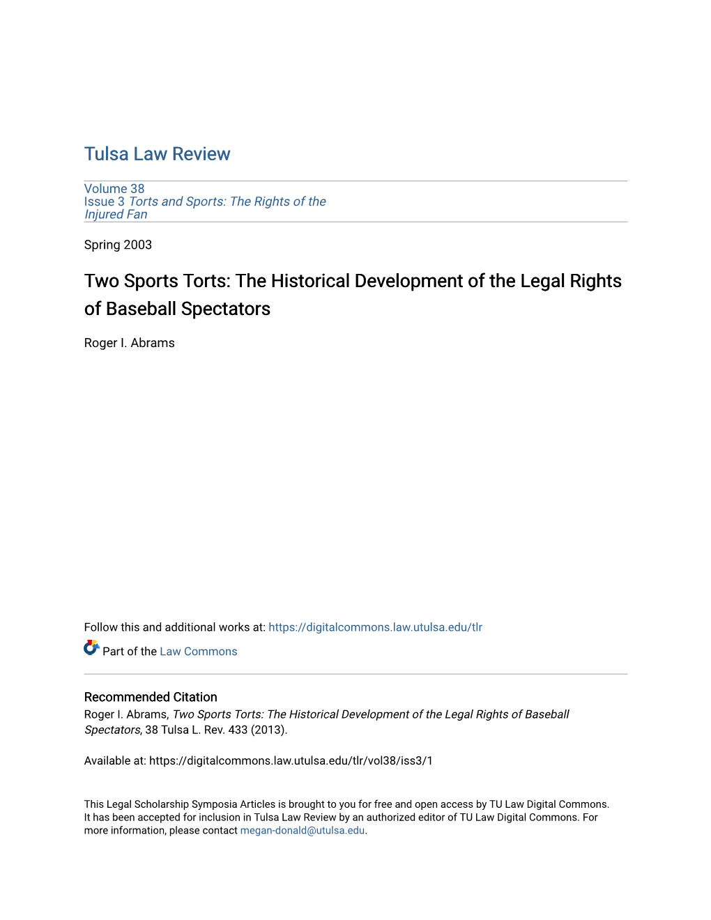 Two Sports Torts: the Historical Development of the Legal Rights of Baseball Spectators