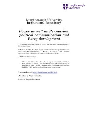 Power As Well As Persuasion: Political Communication and Party Development