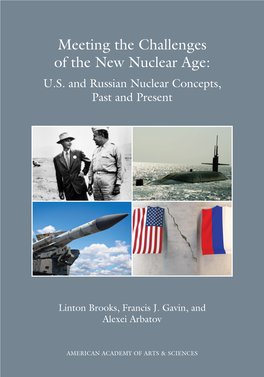 Meeting the Challenges of the New Nuclear Age: U.S