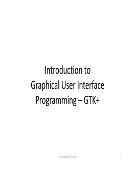Introduction to Graphical User Interface Programming – GTK+