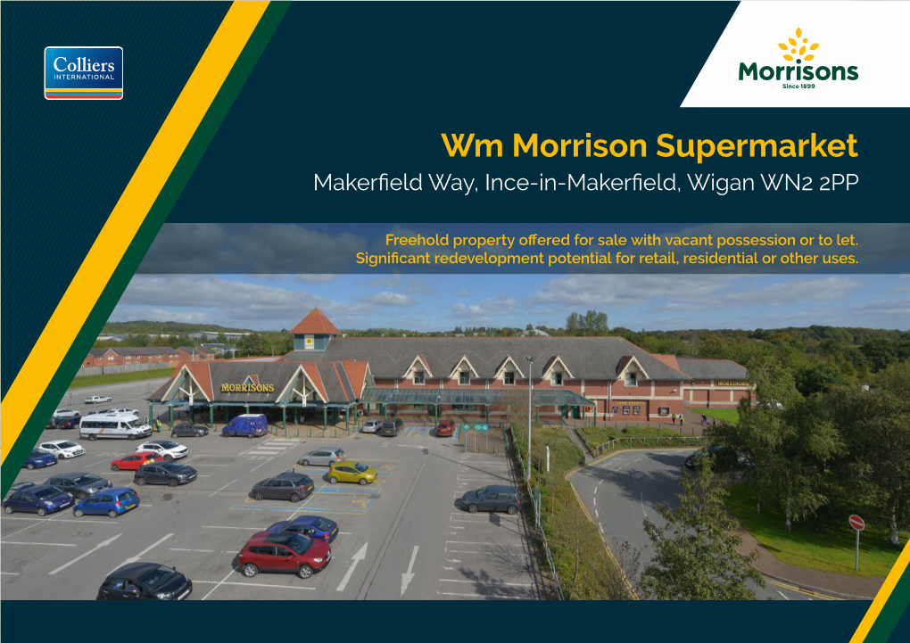 Wm Morrison Supermarket Makerfield Way, Ince-In-Makerfield, Wigan WN2 2PP