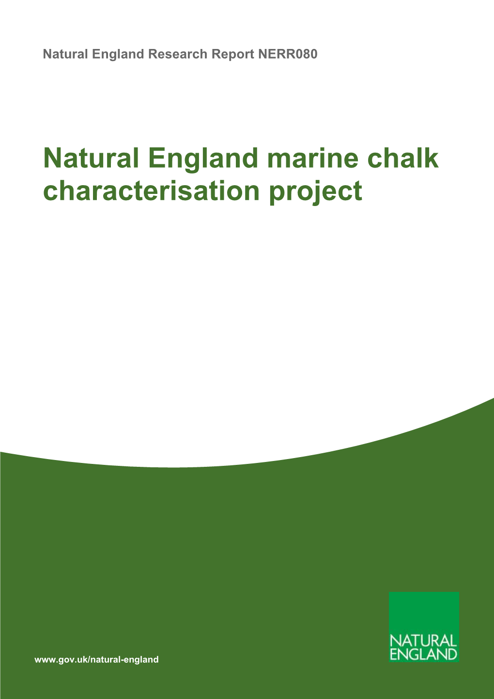 NERR080 Edition 1 Natural England Marine Chalk Characterisation Project