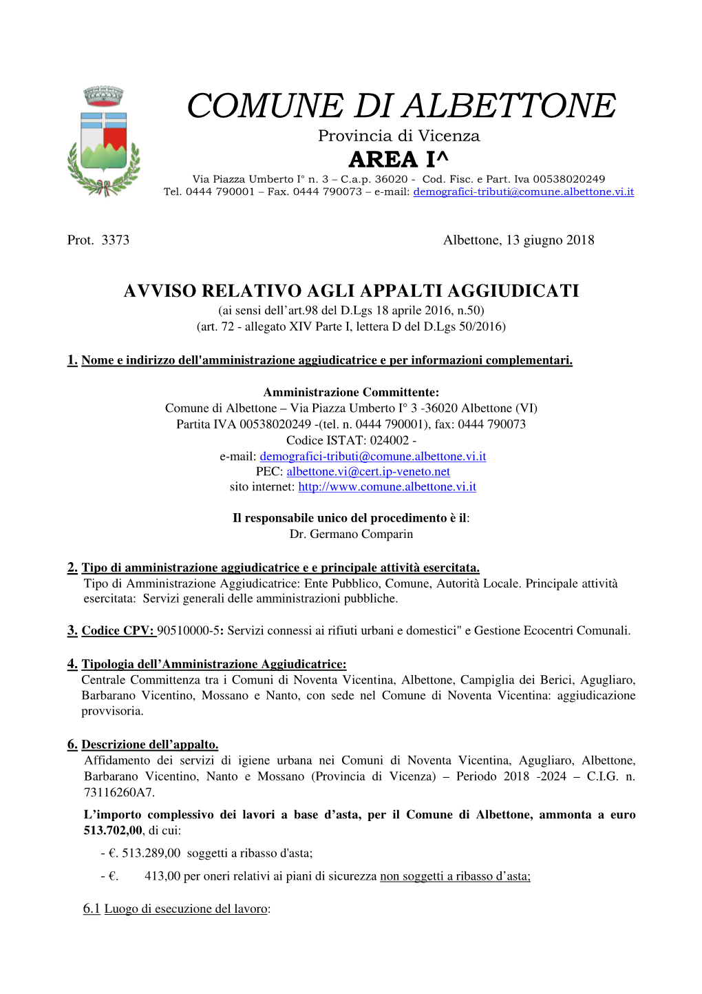 COMUNE DI ALBETTONE Provincia Di Vicenza AREA I^ Via Piazza Umberto I° N