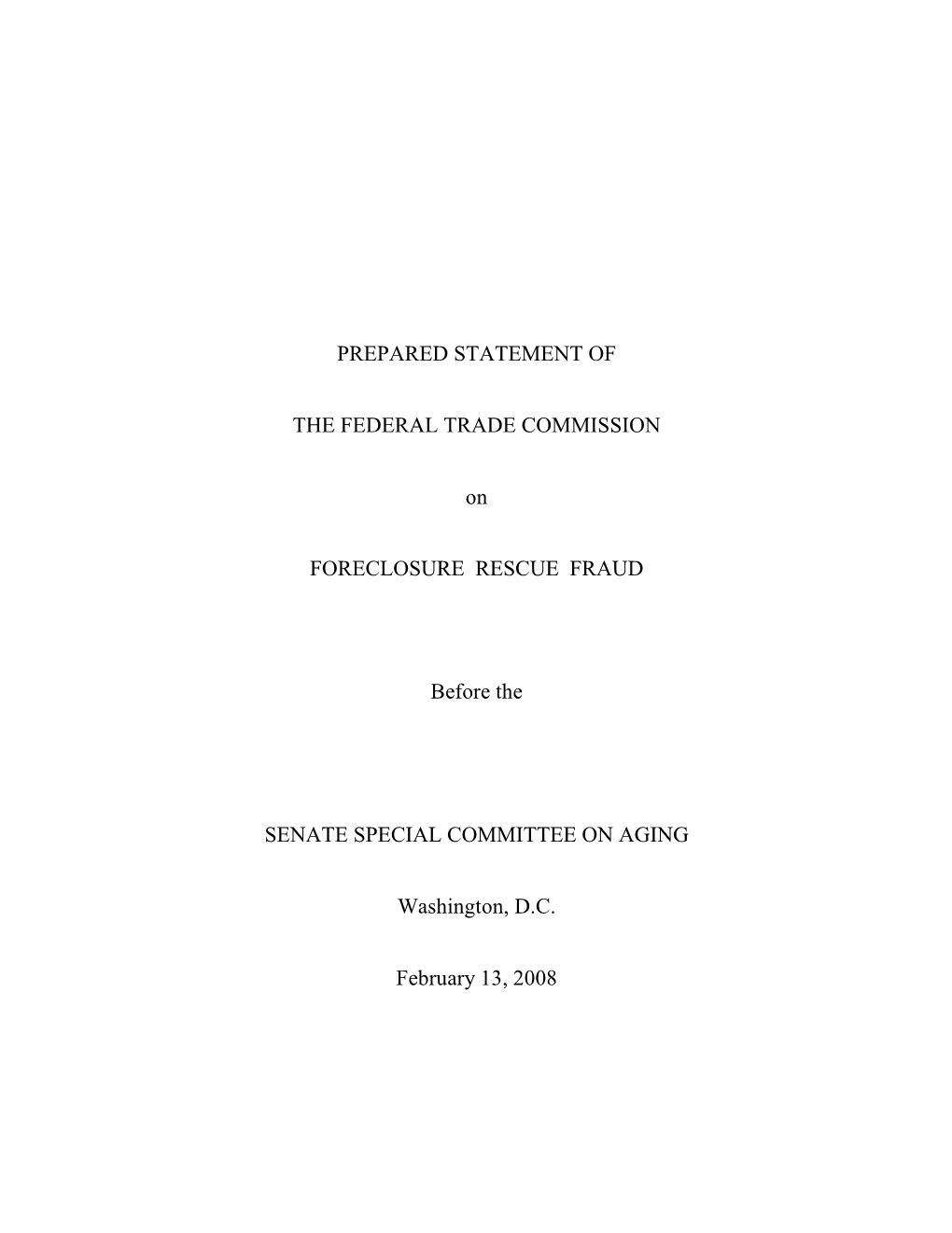 Prepared Statement of the Federal Trade Commission on Foreclosure