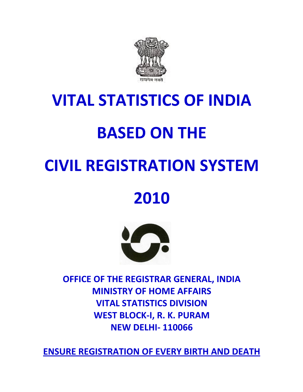 Annual Report on Vital Statistics of India Based On