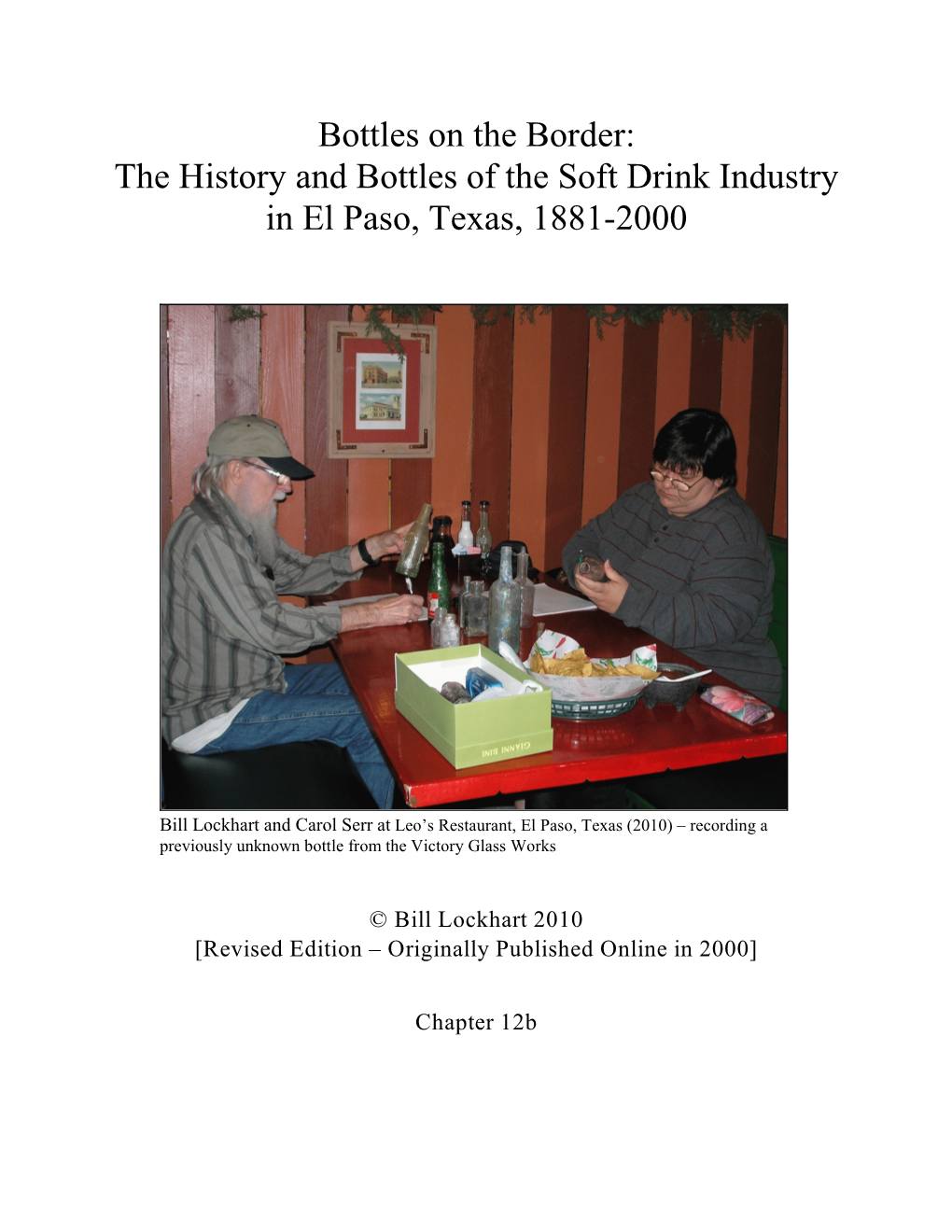 Bottles on the Border: the History and Bottles of the Soft Drink Industry in El Paso, Texas, 1881-2000