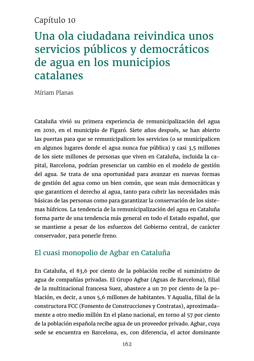 Una Ola Ciudadana Reivindica Unos Servicios Públicos Y Democráticos De Agua En Los Municipios Catalanes