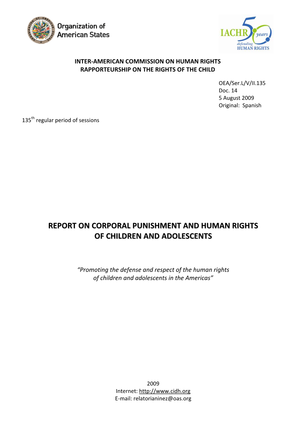 Inter-American Commission on Human Rights Rapporteurship on the Rights