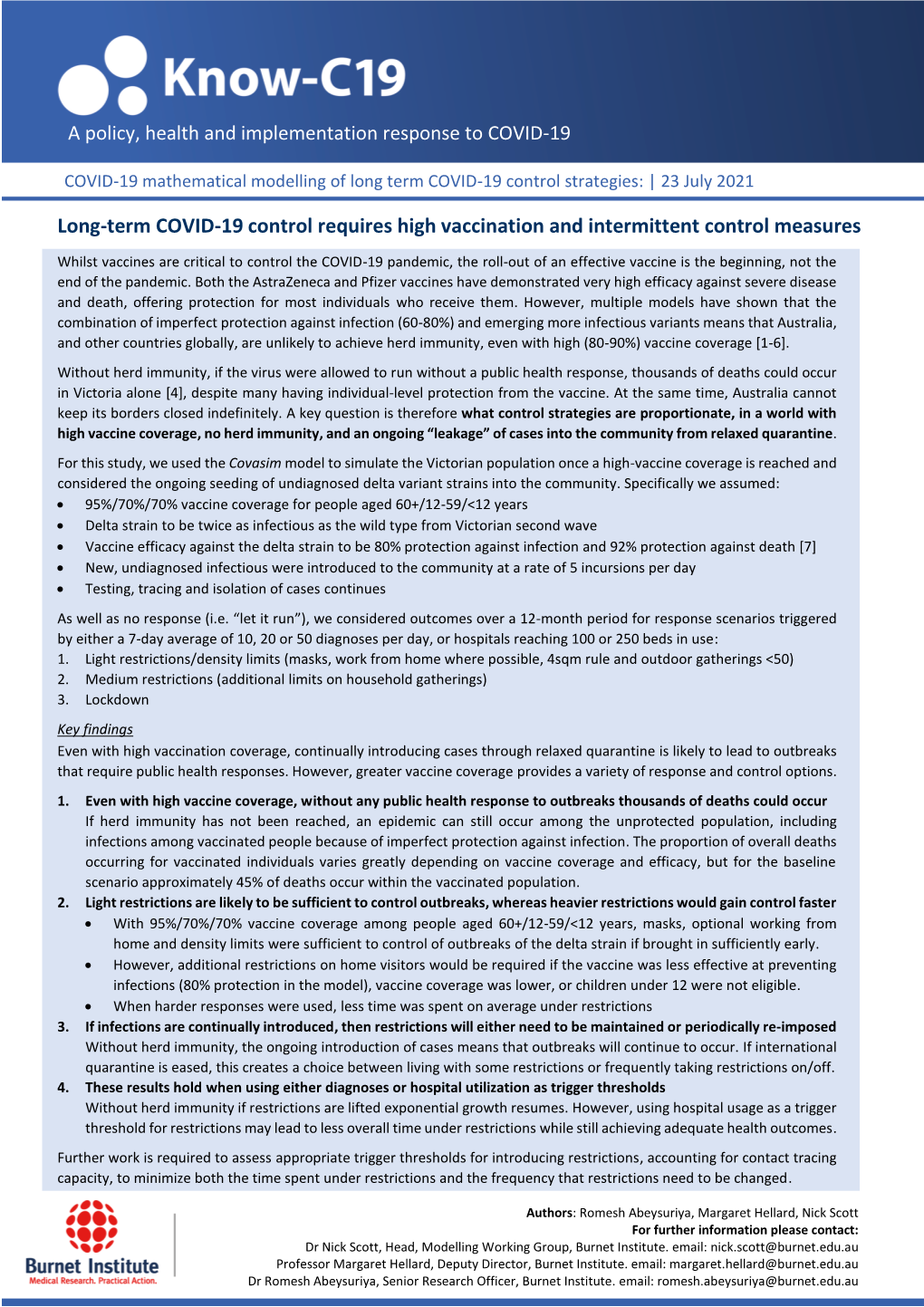 Long-Term COVID-19 Control Requires High Vaccination and Intermittent Control Measures