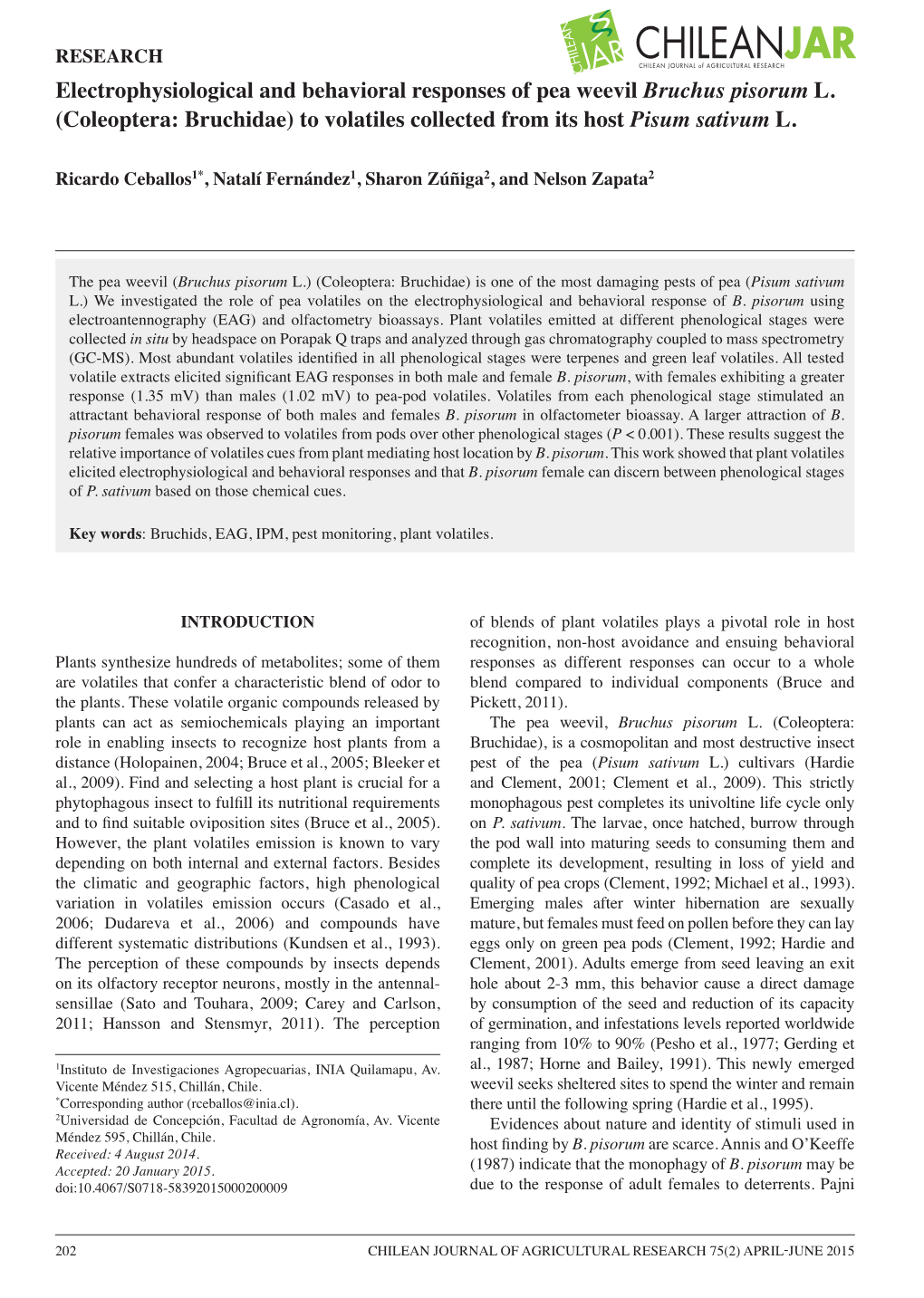 Electrophysiological and Behavioral Responses of Pea Weevil Bruchus Pisorum L. (Coleoptera: Bruchidae) to Volatiles Collected from Its Host Pisum Sativum L