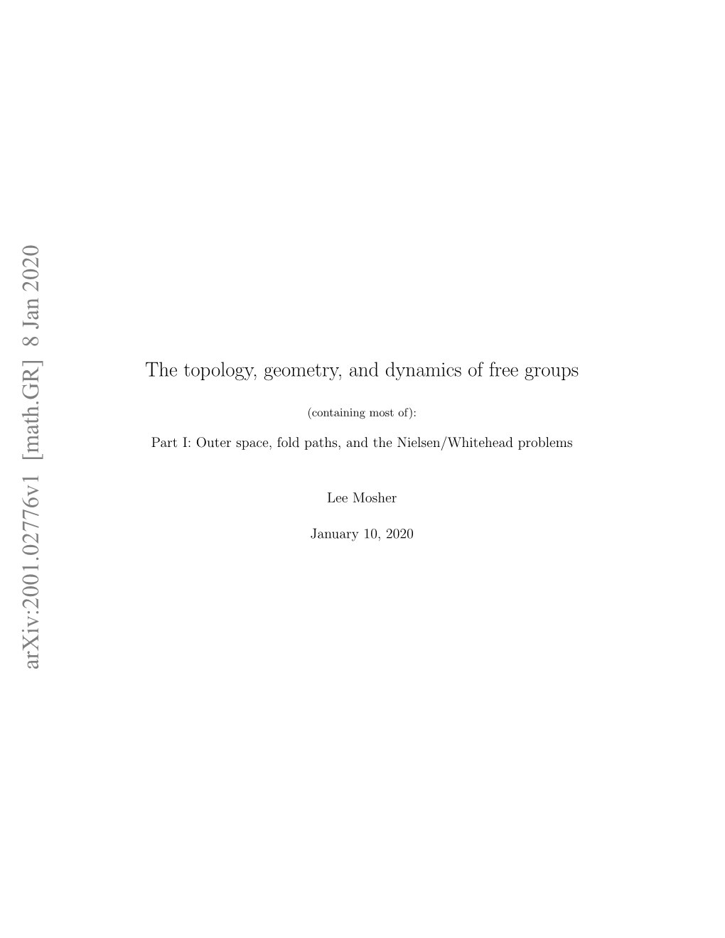 The Topology, Geometry, and Dynamics of Free Groups