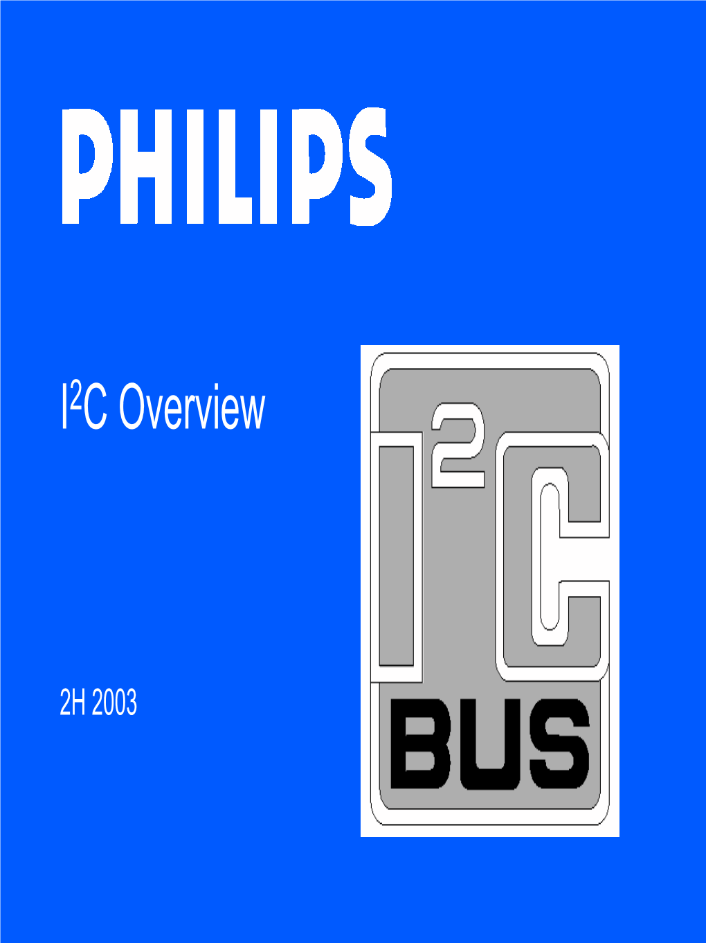 I2C Overview