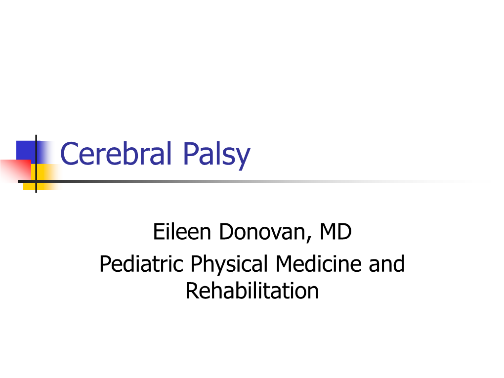 Cerebral Palsy Presentation