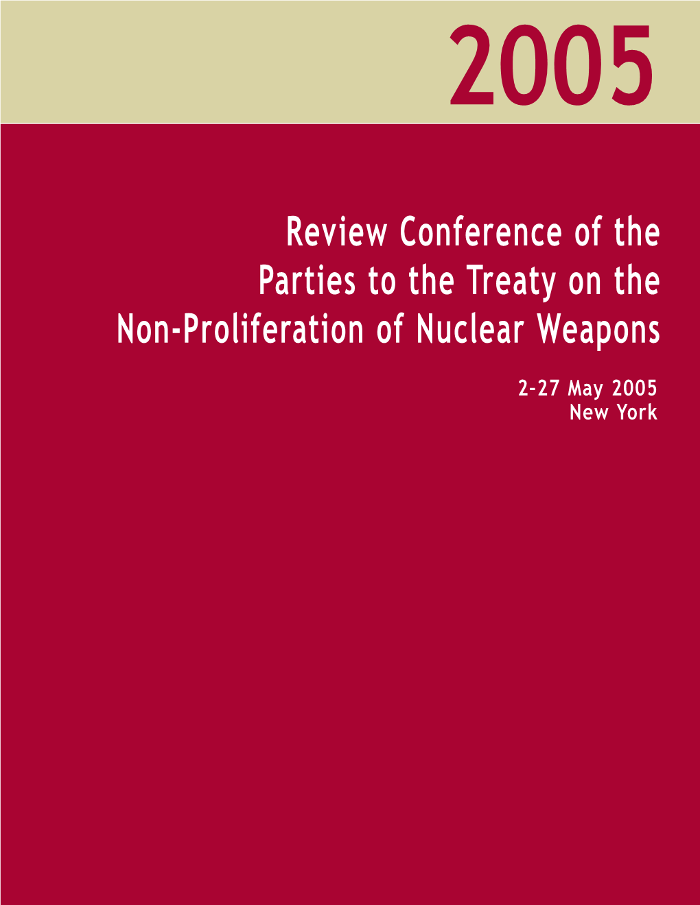 Review Conference of the Parties to the Treaty on the Non-Proliferation of Nuclear Weapons