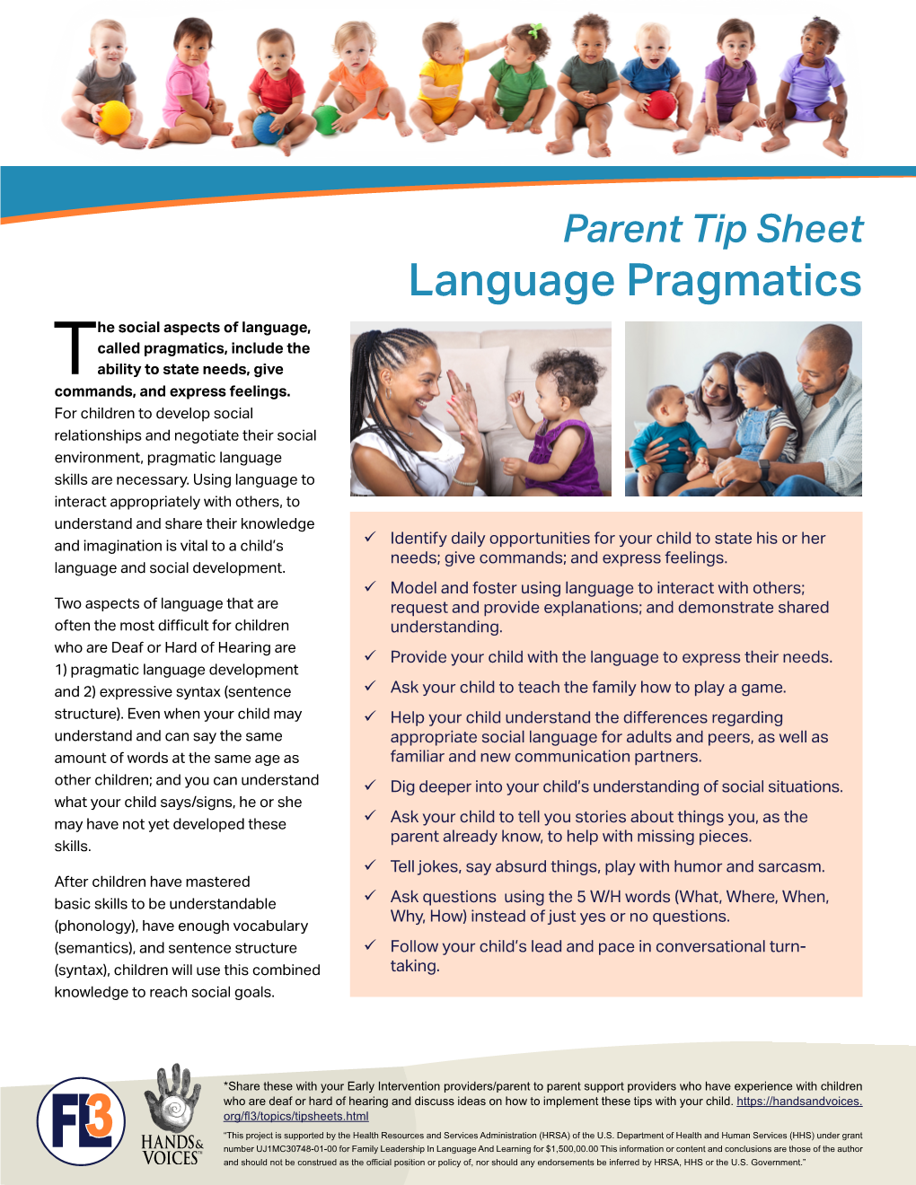 Language Pragmatics He Social Aspects of Language, Called Pragmatics, Include the Ability to State Needs, Give Commands, and Express Feelings