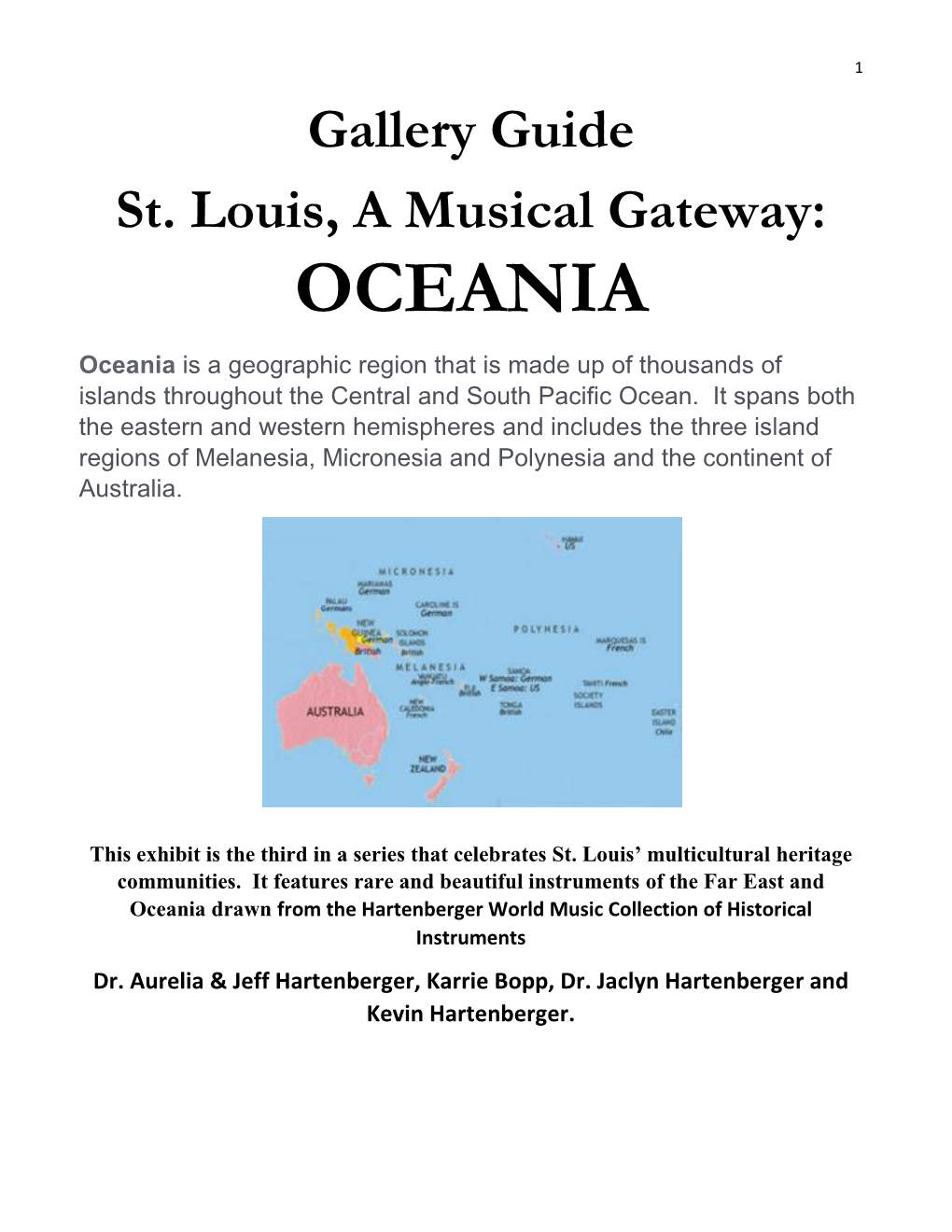 OCEANIA Oceania Is a Geographic Region That Is Made up of Thousands of Islands Throughout the Central and South Pacific Ocean