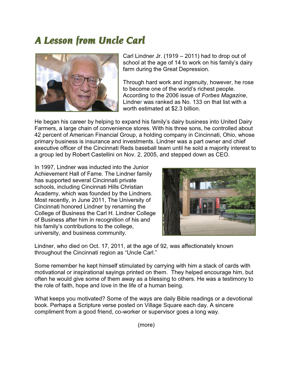 Carl Lindner Jr. (1919 – 2011) Had to Drop out of School at the Age of 14 to Work on His Family’S Dairy Farm During the Great Depression